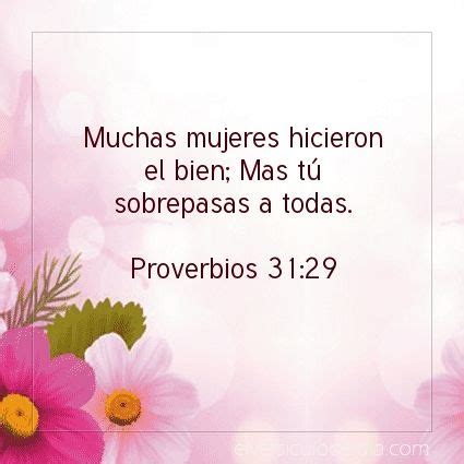 Proverbios Muchas Mujeres Hicieron El Bien Mas T Sobrepasas A