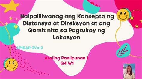 Naipaliliwanag Ang Konsepto Ng Distansya At Direksyon At Ang Gamit Nito