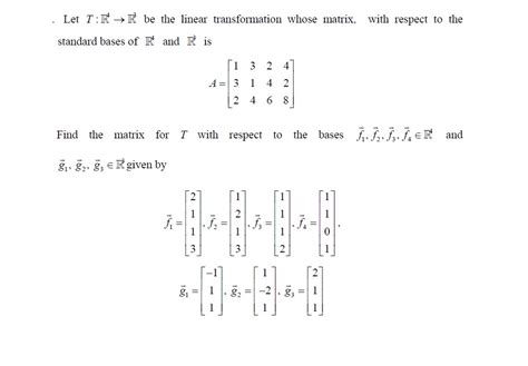 Solved Let T R4R3 Be The Linear Transformation Whose Chegg