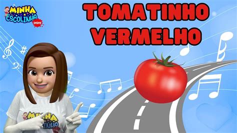 M Sica Tomatinho Vermelho G Educa O Infantil Videos Educativos