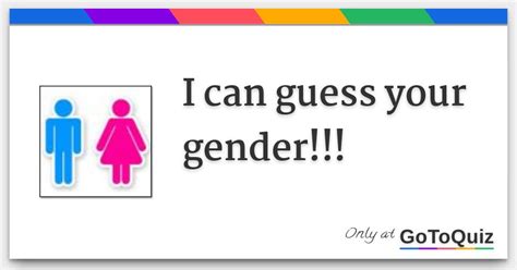 I Can Guess Your Gender