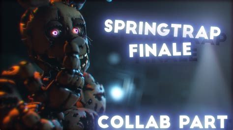 S2fm Fnaf Springtrap Finale Remix Collab Part For Spriddy Youtube