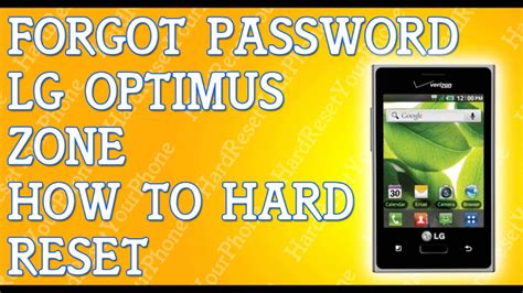 Forgot Password Lg Optimus Zone How To Hard Reset Youtube