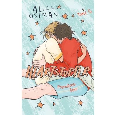 Heartstopper Heartstopper Tome Le Roman Graphique Ph Nom Ne