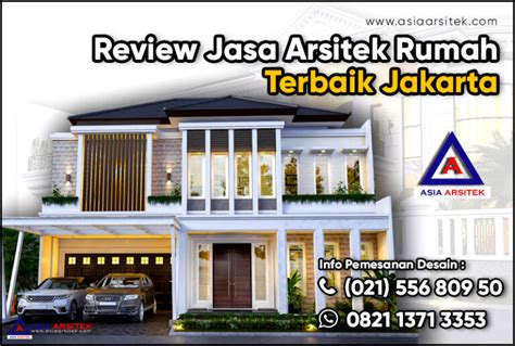 Review Jasa Arsitek Rumah Terbaik Jakarta Asia Arsitek