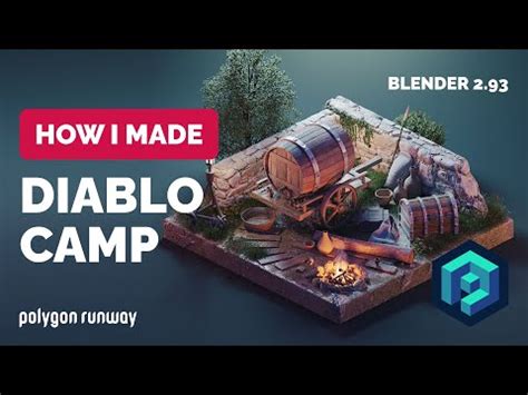 Diablo Camp In Blender 2 93 3d Modeling Process Polygon Runway Artofit