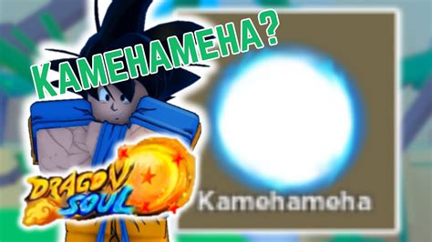 How To Get Kamehameha Roblox Dragon Soul Demo YouTube