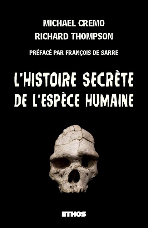 L Histoire secrète de l Espèce humaine Cremo Michael Amazon de Bücher