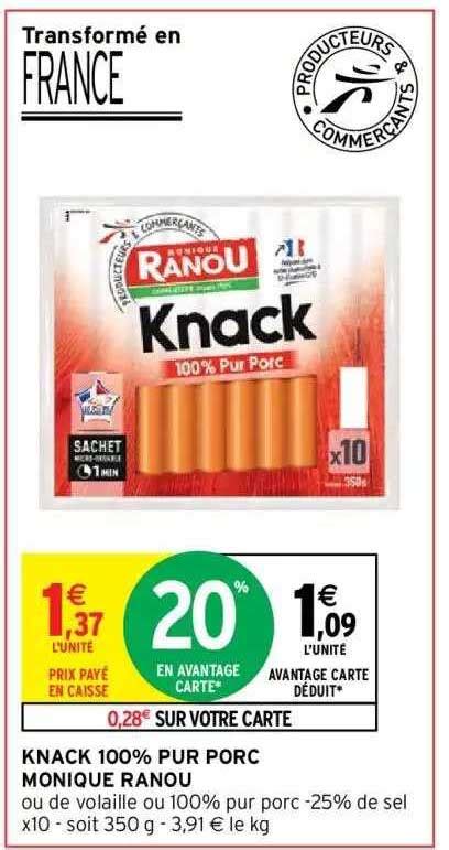 Offre Knack Pur Porc Monique Ranou Chez Intermarche Hyper