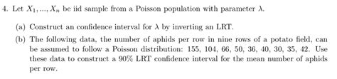 Solved 4 Let Xi Xn Be Iid Sample From A Poisson Chegg