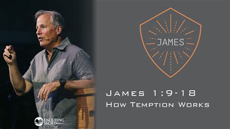 How Temptation Works James 19 18 Youtube