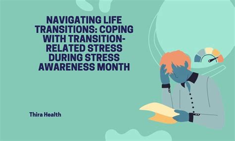 Navigating Life Transitions Coping With Transition Related Stress