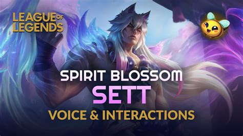 Spirit Blossom Sett Voice And Interactions [league Of Legends] Youtube