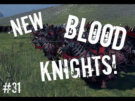 Total War Warhammer Vampire Counts Campaign New Blood Knights Youtube