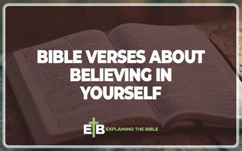 Important Bible Verses About Believing In Yourself Explaining The