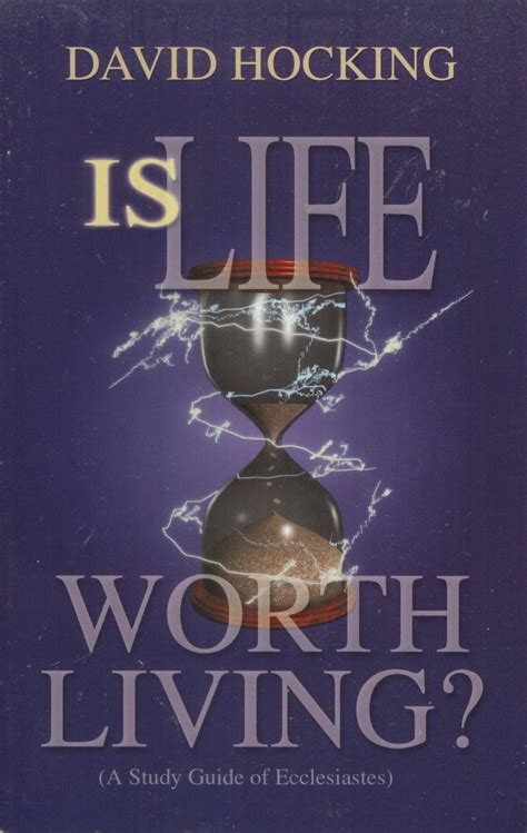 Is Life Worth Living A Study Of Ecclesiastes David Hocking Amazon