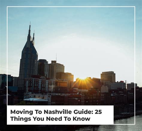 Moving To Nashville Guide 25 Things You Need To Know