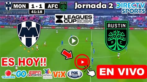 En Vivo Monterrey Vs Austin Fc Ver Partido Monterrey Vs Austin Fc