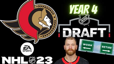 Nhl 23 Franchise Mode Ottawa Senators Year 4 Draft Youtube