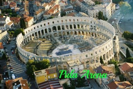 Pula Arena, Gladiators, Concerts, and Quotes | Dear Kid, Love Mom