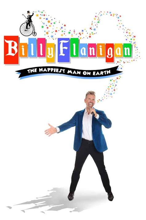 Billy Flanigan The Happiest Man On Earth Movie Release Date