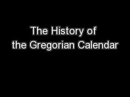 PPT - The History of the Gregorian Calendar PowerPoint Presentation