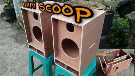 Hasilnya Keren Pembuatan Box Mini Scoop Inch Plus Tweeter Youtube