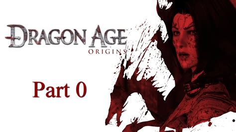 Lets Play Dragon Age Origins [de] Part 0 Rückkehr Und Neuanfang