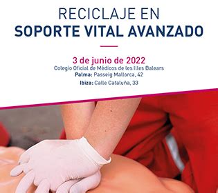 Curso De Reciclaje En Soporte Vital Avanzado En El Colegio Oficial De