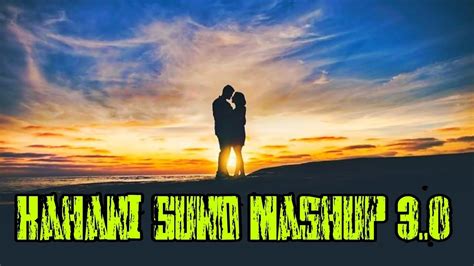 Kahani Suno Mashup 3 0 Kaifi Khalil Main Agar Kahoon Chill Mashup