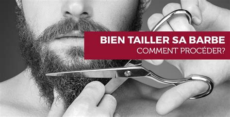 Guide Comment Bien Tailler Sa Barbe Barbedudaron Fr