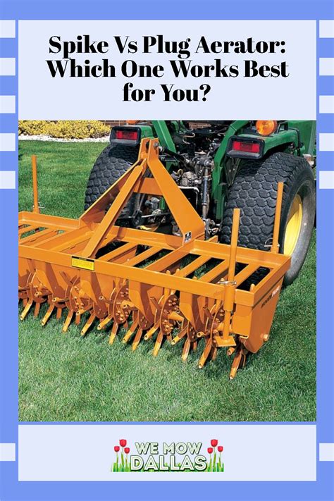 Spike Vs Plug Aerator Which One Works Best For You In 2022 Aerator