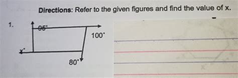 Solved Directions Refer To The Given Figures And Find The Value Of X