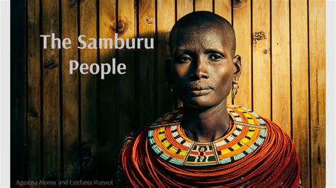 Culture and Art of Samburu Tribe by Tanya Quinlan on Prezi