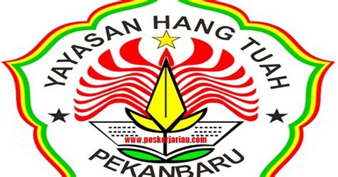 Lowongan Kerja Pekanbaru Yayasan Hang Tuah Pekanbaru Desember