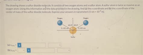 Solved The Drawing Shows A Sulfur Dioxide Molecule It Consists Of Two Course Hero