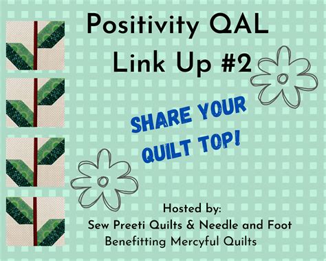 Positivity Quilt Along Link Up 2 Needle And Foot