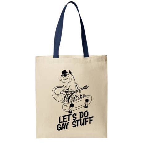 LET S DO GAY STUFF TOTE BAG