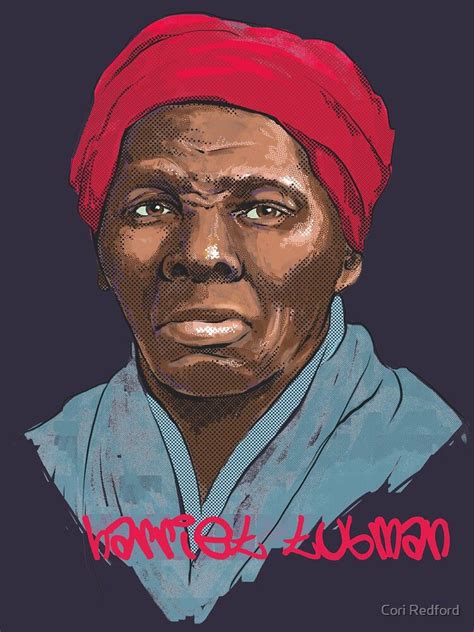 Harriet Tubman American Hero T Shirt By Coriredford Aff AFF