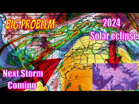 2024 Total Solar Eclipse Forecast and Storm Update