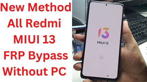 All Redmi Miui 13 Frp Bypass Without Pc New Method Redmi 10c Miui 13