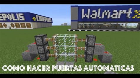 Como Hacer Puertas Automaticas En Minecraft Youtube