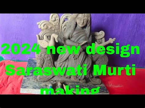 Saraswati Mata Ki Murti Kaise Banaen Saraswati Making