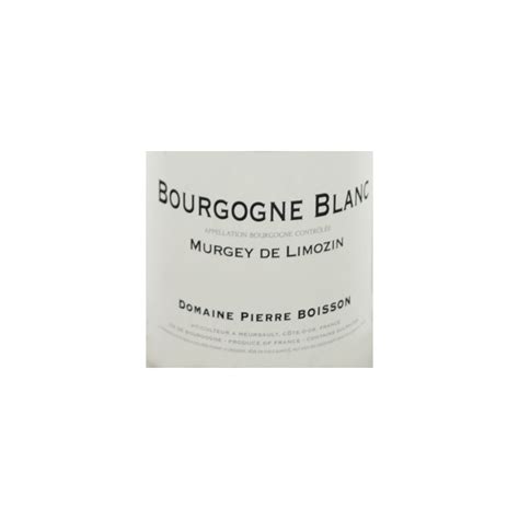 Bourgogne Blanc Murgey De Limozin 2018 Pierre Boisson Prix