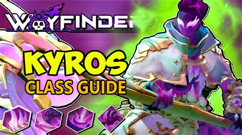 Wayfinder Kyros Heroic Kyros Class Guide Everything You Need To