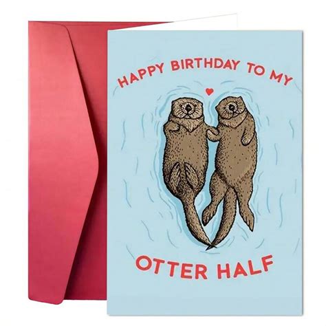 1PC Funny Birthday Card Happy Birthday To My Otter Half For