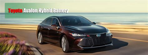 Toyota Avalon Hybrid Battery