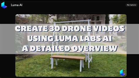 Create D Drone Videos Using Luma Labs Ai A Detailed Overview