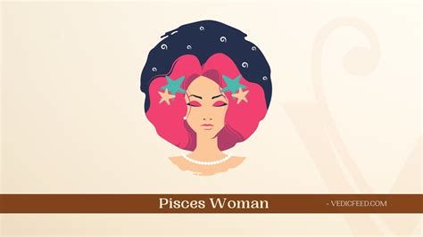 Pisces woman personality traits and facts – Artofit