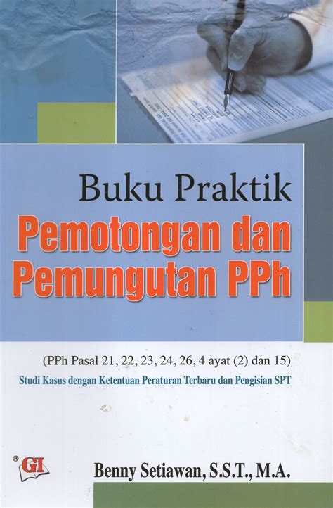 Buku Praktik Pemotongan Dan Pemungutan Pph Yudhistira